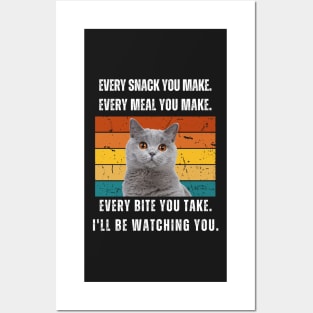 Every snack you make. British shorthair retro design Posters and Art